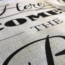 Load image into Gallery viewer, Here Comes the Bride Sign - Roots and Lace
